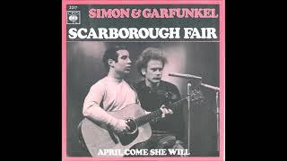 Simon & Garfunkel  -  Scarborough Fair  ( Canticle )