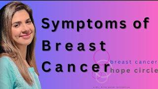 Breast Cancer Symptoms You Shouldn't Ignore