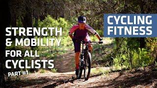 Strength & Mobility For Cyclists - Part 1