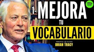 ​​ 4 Pasos Para COMUNICARTE Como Un EXPERTO y Lograr Tus metas! Brian Tracy