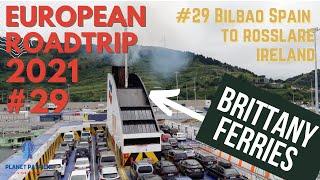 Brittany Ferries from Spain to Ireland (Bilbao to Rosslare) [#29 Euro Roadtrip]