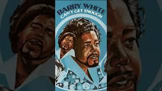 48 Years of 'Can't Get Enough' by Barry White (Shorts)