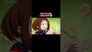 POV: Uraraka asks the boys for dating advice. #mha #myheroacademia #uraraka #denki #kirishima #tenya