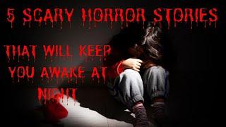 5 Seriously Scary Stories That Will Keep You Awake At Night | HorrorHive