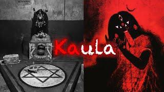 The Forbidden Path Of Kaula Tantra