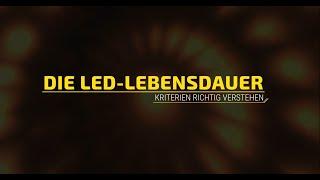 LED-Lebensdauer Kriterien richtig verstehen