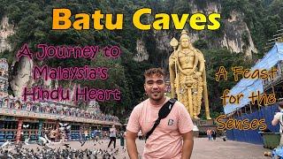 A Visit to Batu Caves: Exploring Malaysia's Natural Wonder