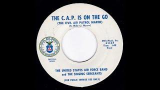 "The C.A.P. Is On The Go" (Official Song Of The Civil Air Patrol)