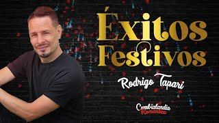 Rodrigo Tapari - EXITOS FESTIVOS ENGANCHADOS