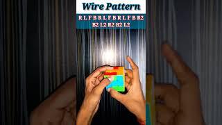 Wire Pattern || Rubik's Cube || #shorts #youtubeshorts #viralshorts #viral