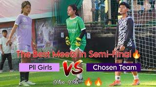 Best Match Ever || Two Best team meets in Semi-Final || PLL Girls 1-3 Be Chosen Team