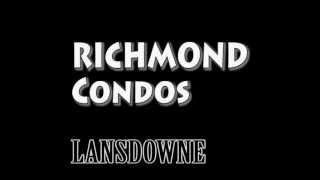 First time home buyer and investor : Richmond Condos for Sales