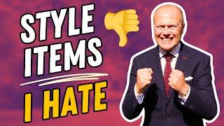 5 STYLE ITEMS THAT I HATE | TERRIBLE STYLE CHOICES FOR MEN!