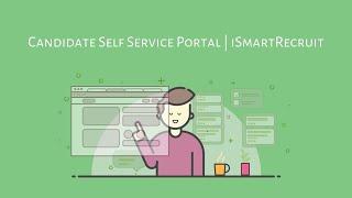 Candidate Self Service Portal of iSmartRecruit | feature & product update | iSmartRecruit