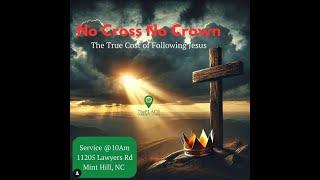 ThePLACE - 3/9/2025 - No Cross, No Crown