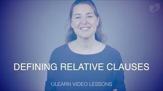 ULearn English School: Intermediate - DEFINING RELATIVE CLAUSES