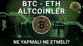 NE YAPMALI NE ETMELİ? altcoin analiz yorum, btc, eth analiz, canlı avax yorum analiz