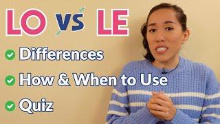 Lo vs Le: Conquer Spanish Object Pronouns