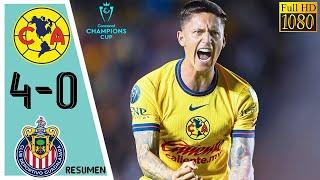 Club America vs Guadalajara Chivas 4-0 Resumen y Goles | Concacaf Champions Cup 2025 HD