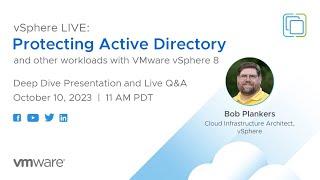 vSphere LIVE: Protecting Active Directory (and Other Workloads) using VMware vSphere