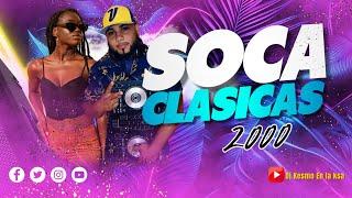 Soca Clasicas 2000  The Best of soca  2000 by Dj Kesmo