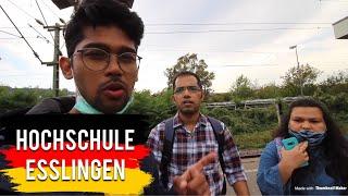 ESSLINGEN UNIVERSITY OF APPLIED SCIENCES Campus tour by Nikhilesh Dhure - HOCHSCHULE ESSLINGEN