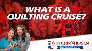 What is a Quilting Cruise?