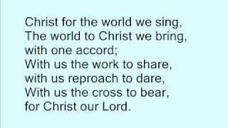 "Christ for the World We Sing" from "In Search of the Lord's Way"
