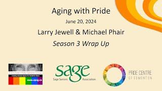 Larry Jewell & Michael Phair — Season 3 Wrap Up