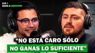 A mis 20 años tenia una deuda de $800,000  | Éxito a Centavos | Omar Carrera EP. 19