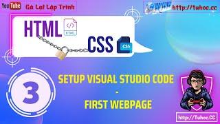 3. Setup Visual studio code - First webpage - Lập trình web cho người mới bắt đầu