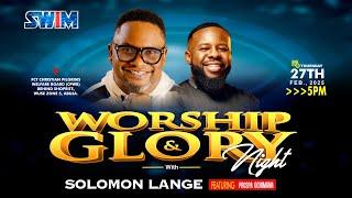 WORSHIP AND GLORY NIGHT WITH SOLOMON LANGE AND PLEASANT HILL MUSIC (FEBRUARY EDITION 2025)