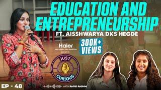 Aisshwarya : Bond with DKS, Early life, Struggles, Life Lessons, Marriage & Entrepreneurial journey