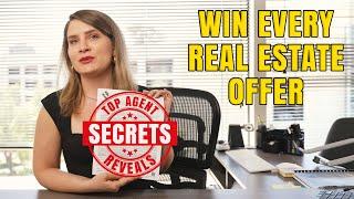 Win EVERY Real Estate Offer: Top Agent Reveals Secrets!