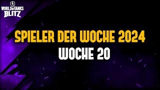 Spieler der Woche 20 / 2024 [WoT Blitz Deutsch]