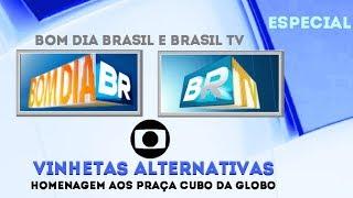 Vinhetas Alternativas - Bom Dia Brasil e Brasil TV (Homenagem Bom Dia Praça e Praça TV) (21/01/18)