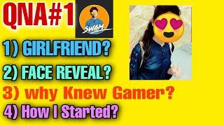 QNA#1 with Knew Gamer ️ | 50k Subs Special |