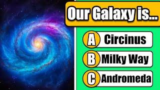 How Much Do You Know About The Universe? - General Knowledge Quiz  