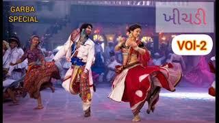 Khichdi  Garba song -   Volume - 2  -  Non stop Garba  -  Dandiya Special