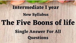 The Five Boons of life by Mark Twain... single Answer For All Questions