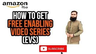 How to get free Enabling Video Series (EVS) | Step by Step Guidelines