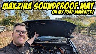 Transforming My Ford Maverick's Cabin: Testing Maxzina Soundproof Insulation Mats!