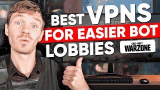 Best VPN to USE for BOT LOBBIES in WARZONE!