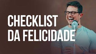 Checklist da Felicidade | Deive Leonardo