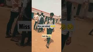miss you. school  ll class 11th ka last din #mauganj