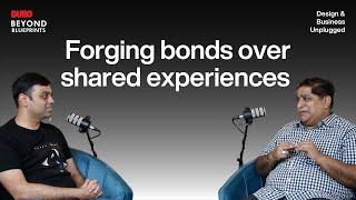 Forging Bonds over Shared Experiences | Gyanendra Singh Shekhawat | Beyond Blueprints #ep12