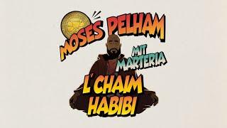 Moses Pelham mit Marteria - L´CHAIM HABIBI (Official 3pTV)