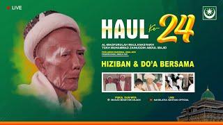 [HAUL KE-24] AL-MAGFURLAH MAULANA SYAIKH TGKH MUHAMMAD ZAINUDDIN ABDUL MADJID