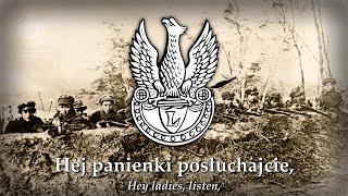 "Hej panienki posłuchajcie" (Hey ladies, listen) - Polish Legionary Song