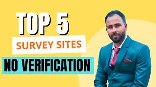 Unlock Earnings: Top 5 Survey Sites with No Verification